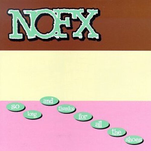NOFX So Long & Thanks for All the Shoes