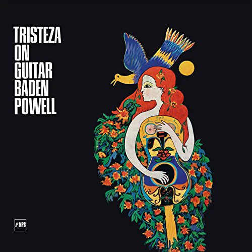 Baden Powell Tristeza On Guitar