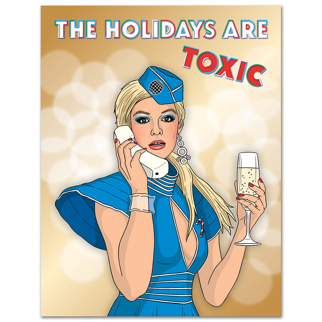 Holidays are Toxic