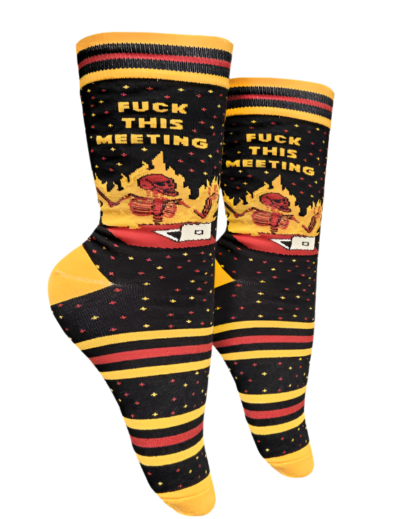 Fuck this Meeting Socks