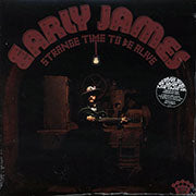 **Limited Edition** Early James - Strange Times To Be Alive