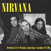Nirvana - Live At Paradisio, Amsterdam, November 25, 1991
