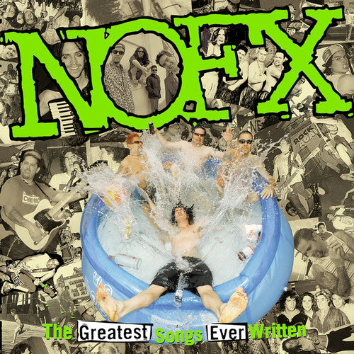 NOFX Greatest Songs Ever Written (by Us)