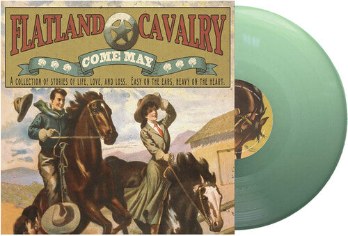 Flatland Cavalry Come May