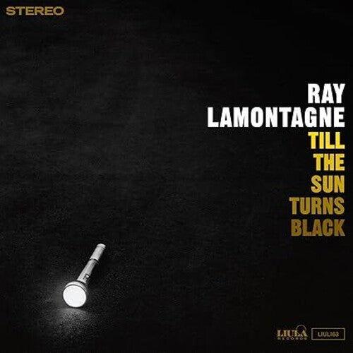 Ray LaMontagne Till the Sun Turns Black