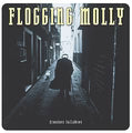 Flogging Molly Drunken Lullabies