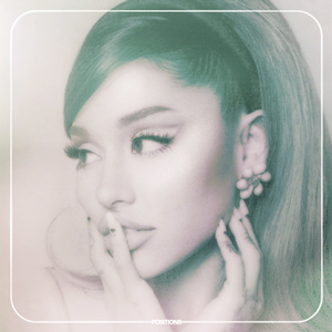 Ariana Grande Positions