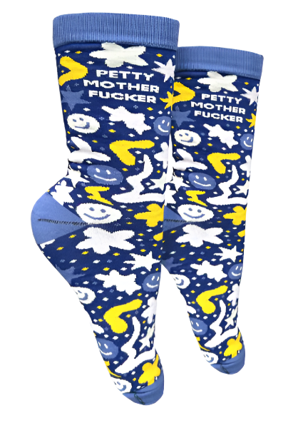 Petty Mother Fucker Socks